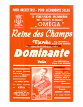 scarica la spartito per fisarmonica Reine des champs (Orchestration Complète) (Marche) in formato PDF
