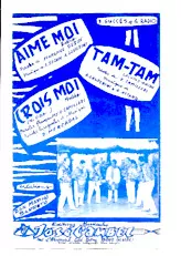 télécharger la partition d'accordéon 3 Succès de la radio : Aime moi + Tam Tam + Crois moi (Boléro + Calypso Baïon) au format PDF