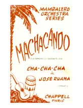 scarica la spartito per fisarmonica Machacando (Orchestration Complète) (Cha Cha Cha) in formato PDF