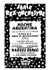 télécharger la partition d'accordéon Noche Argentina (Sur les motifs de la chanson : Dans la nuit d'Argentine) (Créé par : Pierre Malar / José Granados) (Tango Typique) au format PDF