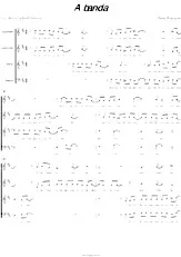 download the accordion score A banda (Arrangement : Bontzye Schmidt Sandoval) (4 Voix) in PDF format
