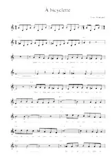télécharger la partition d'accordéon A bicyclette (Chant : Yves Montand / Bourvil) (Relevé) au format PDF