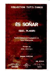 télécharger la partition d'accordéon Es Soñar (Quel plaisir) (Orchestration Complète) (Tango) au format PDF