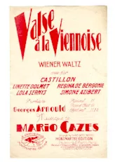 scarica la spartito per fisarmonica Valse à la Viennoise (Wiener Waltz) (Chant : Linette Dolmet / Lola Sernys / Régina de Bergonie / Simone Azibert) in formato PDF