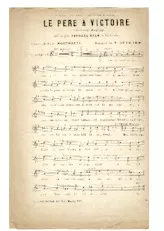 download the accordion score Le père à Victoire (Créée par : Fernand Kelm à la Scala) (Chanson Marche) in PDF format