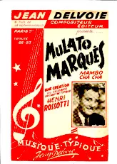 télécharger la partition d'accordéon Mulato Marquès (Création de l'orchestre : Henri Rossotti) (Orchestration) (Mambo Cha Cha) au format PDF