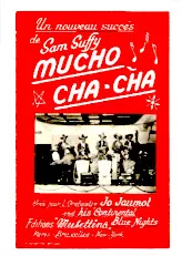 download the accordion score Mucho Cha Cha (Créé par l'Orchestre : Jo Jaumot and his Continental Blue Nights) (Arrangement : Fernyse) (Orchestration) in PDF format