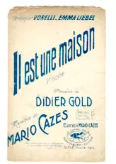 descargar la partitura para acordeón Il est une maison (Chant : Georges Vorelli / Emma Liebel) (Mélodie) en formato PDF