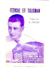 télécharger la partition d'accordéon Fétiche et Talisman (Valse) au format PDF