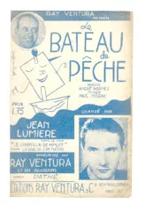 télécharger la partition d'accordéon Le bateau de pêche (Chant : Jean Lumière / Ray Ventura) au format PDF
