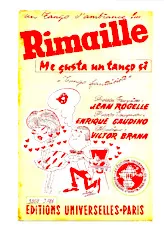 scarica la spartito per fisarmonica Rimaille (Me gusta un tango si ) (Bandonéon A + B + Orchestration Complète) (Tango Fantaisiste) in formato PDF