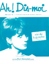 télécharger la partition d'accordéon Ah Dis Moi (Chant : Nicole Legendre) (Twist) au format PDF
