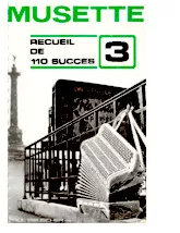 télécharger la partition d'accordéon Recueil 110 Succès Musette n°3 au format PDF