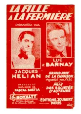 télécharger la partition d'accordéon La fille à la fermière (Chant : Jacques Hélian / Luc Barnay) (Marche) au format PDF
