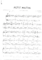 scarica la spartito per fisarmonica Petit matin (Valse Musette) in formato PDF