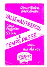 download the accordion score Le temps passé (Orchestration) (Valse Très Lente) in PDF format
