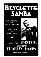 télécharger la partition d'accordéon Bicyclette Samba (Créée par : Raylou / L'Orchestre Charley Bazin) (Orchestration) au format PDF