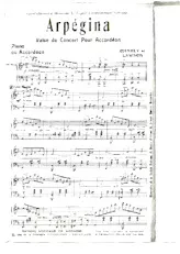 télécharger la partition d'accordéon Arpégina (Valse de Concert) au format PDF