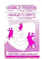 télécharger la partition d'accordéon Masques et confetti (Arrangement : Edouard Ruault) (Orchestration Complète) (Marche) au format PDF