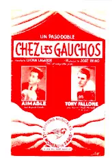 télécharger la partition d'accordéon Chez les Gauchos (sur les motifs de la chanson de : Lucien Lagarde) (Créé pa : Aimable / Tony Fallone) (Paso Doble) au format PDF