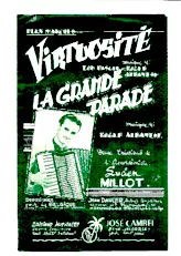 scarica la spartito per fisarmonica Grande Parade (Créée par : Lucien Millot) (Orchestration) (Marche) in formato PDF