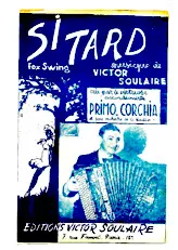 télécharger la partition d'accordéon Si tard (Créé par : Primo Corchia) (Fox Swing) au format PDF