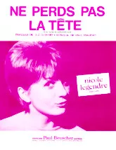 télécharger la partition d'accordéon Ne perds pas la tête (Chant : Nicole Legendre) (Hully Gully / Twist) (Orchestration) au format PDF