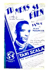 download the accordion score Tu mens si bien (Créé par : Tani Scala) (Orchestration) (Tango Chanté) in PDF format