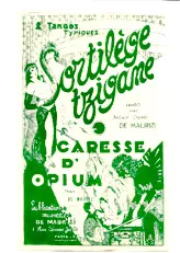 download the accordion score Sortilège Tzigane + Caresse d'opium + Tes yeux noirs Gipsy (Tango) in PDF format