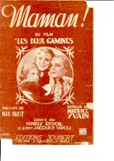 télécharger la partition d'accordéon Maman (Du Film : Les deux gamines) (Chanté par Fanély Revoil et le petit Jacques Tavoli) au format PDF