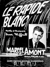 télécharger la partition d'accordéon Le rapide blanc (Chant : Marcel Amont) (Fox) au format PDF