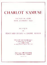 download the accordion score Charlot s'amuse in PDF format