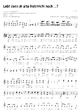 télécharger la partition d'accordéon Lebt den Dr Alte Holzmichl noch (Interprète : De Randfichten) (Valse / Polka) au format PDF