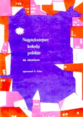 télécharger la partition d'accordéon Chants de Noël : Polish Carols (Najpiękniejsze Kolendy Polskie) (Arrangement : Stanislaw Galas) (Accordéon) au format PDF
