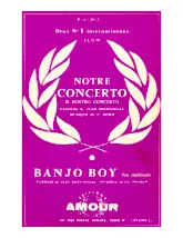 download the accordion score Banjo Boy (Arrangement : Miguel Barrios) (Chant : Annie Cordy / Jacques Hélian / Jan und Kjeld) (Orchestration Complète) (Fox) in PDF format