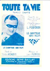 scarica la spartito per fisarmonica Toute ta vie (Tango Chanté) in formato PDF
