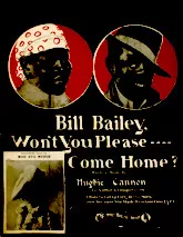 télécharger la partition d'accordéon Bill Bailey Won't You Please Come Home (Chant : Miss Eva Mudge) au format PDF