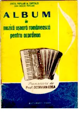 download the accordion score Album De Muzica Usoara Romaneasca (Sfatul Popular Al Capitalei Casa Creajiei Populare) (Pentru Acordeon) (Arrangement : Octavian Coca) (15 Titres) in PDF format