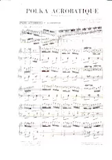 télécharger la partition d'accordéon Polka Acrobatique (1er Accordéon) au format PDF
