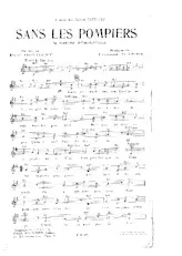 scarica la spartito per fisarmonica Sans les pompiers (Marche Humoristique) (One Step) in formato PDF