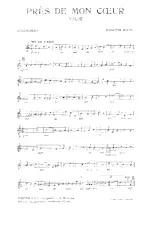 télécharger la partition d'accordéon Près de mon coeur (Valse) au format PDF