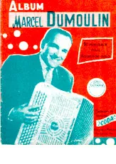 télécharger la partition d'accordéon Album Marcel Dumoulin 10 Morceaux pour Accordéon Solo au format PDF