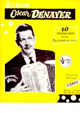 télécharger la partition d'accordéon Album Oscar Denayer 10 Morceaux pour Accordéon Solo au format PDF