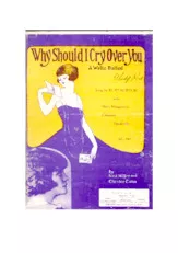 télécharger la partition d'accordéon Why should I cry over you (Chant : Ruby Norton) (Waltz Ballad with Fox Trot Chorus) au format PDF