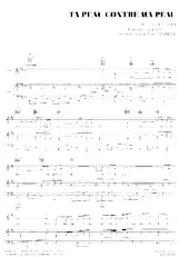 scarica la spartito per fisarmonica Ta peau contre ma peau (Interprète : Marie-José Casanova) (Slow) in formato PDF