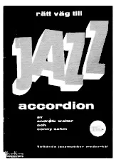 télécharger la partition d'accordéon Rätt väg till : Jazz Accordion av Andrew Walter och Conny Sahm au format PDF