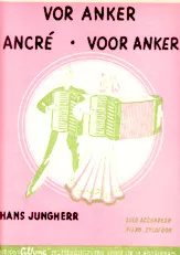 télécharger la partition d'accordéon Vor Anker / Ancré / Voor anker (Polka) au format PDF
