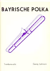 scarica la spartito per fisarmonica Bayrische Polka (Pour Trombone Solo) in formato PDF