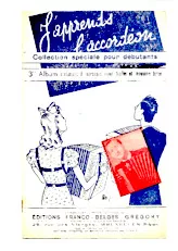 download the accordion score J'apprends l'accordéon : Collection spéciale pour débutants / 3ième Album contenant 8 morceaux assez faciles et moyenne force (Réveillon / 1er Janvier / Mon trésor / Tourniquet / Milles pattes / Irradiante / Anny / Marche Gauloise) in PDF format