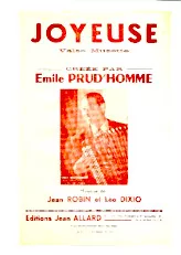télécharger la partition d'accordéon Joyeuse (Créée par : Emile Prud'Homme) (Valse Musette) au format PDF